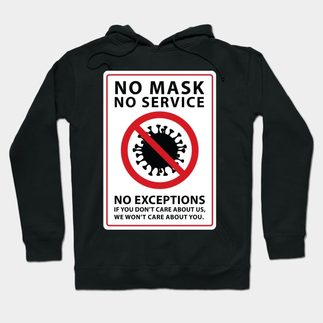 no mask no service caring Hoodie by polisci